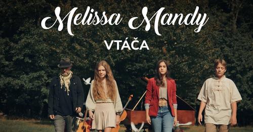 Read more about the article Rocková princezná Melissa Mandy predstavuje Vtáča