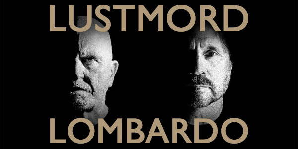 Read more about the article Lustmord Lombardo